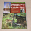 Rakentamisopas metsästäjille ja riistanhoitajille